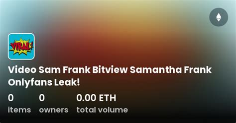 samfrank leaked onlyfans|Sam Frank Archives • Smut Vid